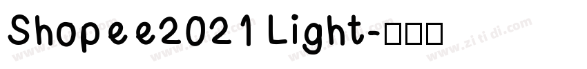 Shopee2021 Light字体转换